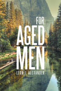 Cover image: For Aged Men 9781796044676