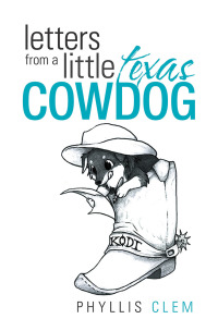 表紙画像: Letters from a Little Texas Cowdog 9781796045512