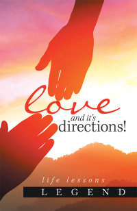 Cover image: Love and It’s Directions! 9781796046137