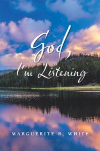 Cover image: God, I'm Listening 9781796046908