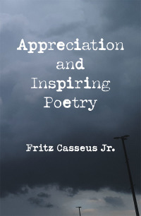 Cover image: Appreciation and Inspiring Poetry 9781796048988