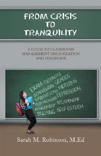 Imagen de portada: From   Crisis 		 		To  			Tranquility 9781796049107