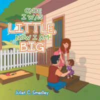 Cover image: Once I Was Little, Now I Am Big 9781796049169