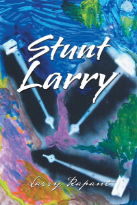 Cover image: Stunt Larry 9781796049343