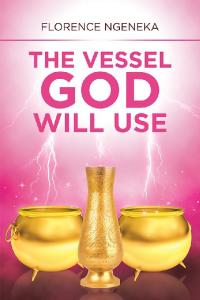 Imagen de portada: The Vessel God Will Use 9781796051650