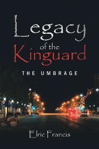 Cover image: Legacy of the Kinguard 9781796052466