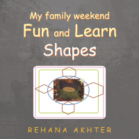 Cover image: My Family Weekend Fun and Learn Shapes 9781796053067