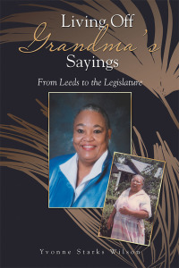 Cover image: Living off Grandma’s Sayings 9781796053975