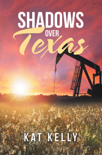 Cover image: Shadows over Texas 9781796054422