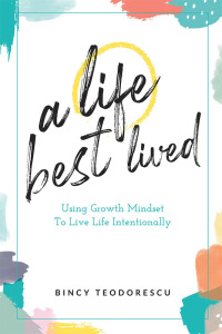 Cover image: A Life Best Lived 9781796054767