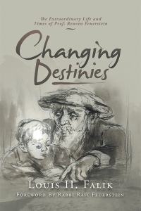 Cover image: Changing Destinies 9781796055665