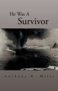 Imagen de portada: He Was A Survivor 9781413444698