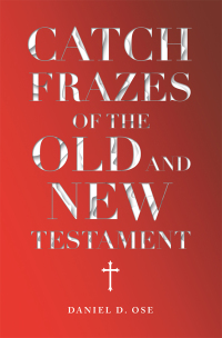 Omslagafbeelding: Catch Frazes of the Old and New Testament 9781796056341