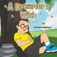 Imagen de portada: A Dreamer's Wish 9781796057645