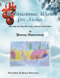 Cover image: A Christmas Wish for Nisha 9781796058970