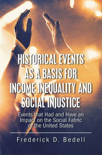 Omslagafbeelding: Historical Events as a Basis for Income Inequality and Social Injustice 9781796060447