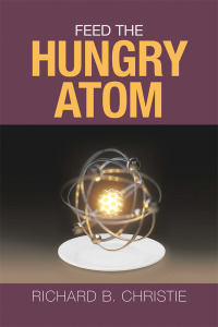 Imagen de portada: Feed the Hungry Atom 9781796061819