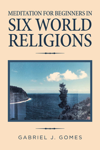 Cover image: Meditation for Beginners in Six World Religions 9781796063387