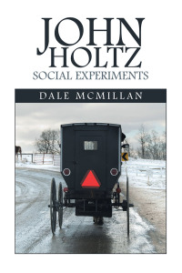 Cover image: John Holtz Social Experiments 9781796064063