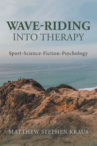 Cover image: Wave-Riding into Therapy 9781796064599