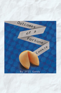 Imagen de portada: Outcomes of a Fortune Cookie 9781796064957