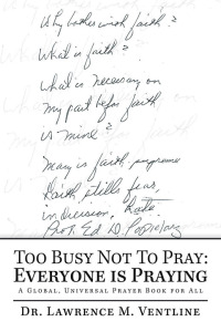 Cover image: Too Busy Not to Pray: Everyone Is Praying 9781796065237