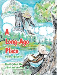 Cover image: A Long Ago Place 9781796065466