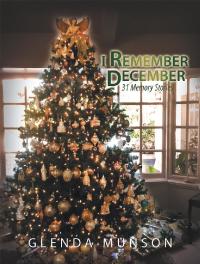 Cover image: I Remember December 9781796066807