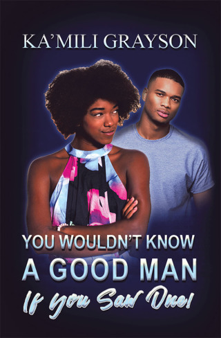 Cover image: You Wouldn’t Know a Good Man If You Saw One! 9781796067736