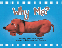Cover image: Why Me? 9781465375278