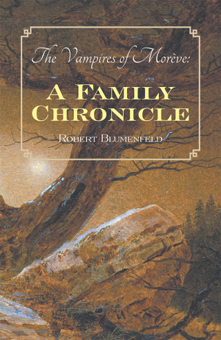 Cover image: The Vampires of Morève: a Family Chronicle 9781796067941