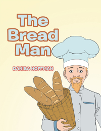 Imagen de portada: The Bread Man 9781796069372