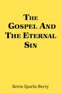 Imagen de portada: The Gospel and the Eternal Sin 9781796069617