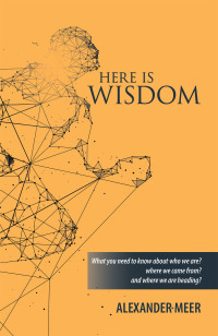 Cover image: Here Is Wisdom 9781796070637