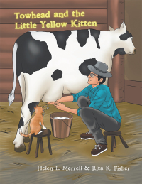 Cover image: Towhead and the Little Yellow Kitten 9781796071726
