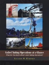 Cover image: Coiled Tubing Operations at a Glance 9781796071863