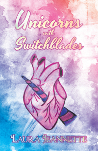 Cover image: Unicorns with Switchblades 9781796072440