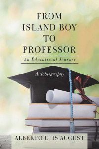 Cover image: From Island Boy to Professor 9781796073812