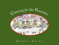 Cover image: Dancing for the Russians 9781796075069