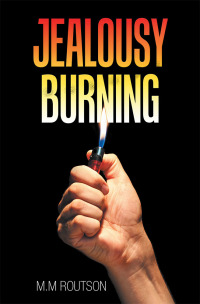 Imagen de portada: Jealousy Burning 9781796076110