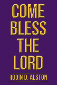 Cover image: Come Bless the Lord 9781796077117