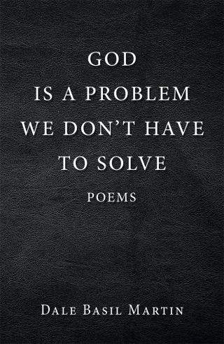Cover image: God Is a Problem We Don’t Have to Solve 9781796077438