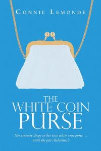 Imagen de portada: The White Coin Purse 9781796078053