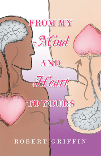 Imagen de portada: From My Mind and Heart to Yours 9781796078800