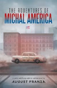 Omslagafbeelding: The Adventures of Michal America 9781796080179