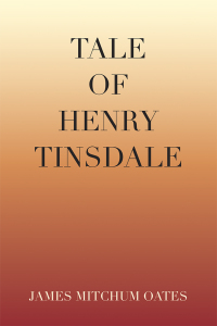 Cover image: Tale of Henry Tinsdale 9781796080940