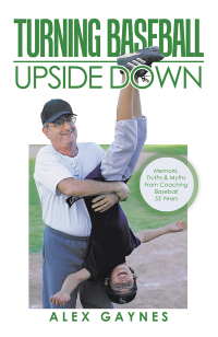Imagen de portada: Turning Baseball Upside Down 9781796081534