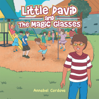 Cover image: Little David and the Magic Glasses 9781796082180