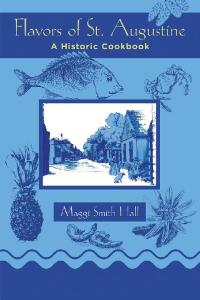 Cover image: Flavors of St. Augustine 9781796082838