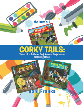 Omslagafbeelding: Corky Tails: Tales of a Tailless Dog Named Sagebrush Coloring Book 9781796083132